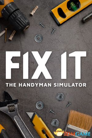 《修理工模拟器（Fix it - The Handyman Simulator）》TENOKE镜像版[EN]-1.jpg