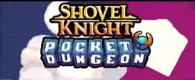 【NSZ】switch《铲子骑士：口袋地牢(Shovel Knight Pocket Dungeon)》美版中文NSZ下载+3.0.4补丁-1.jpg