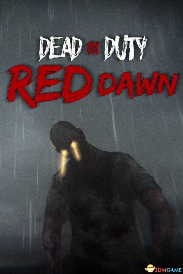 《殉职：赤色黎明（Dead On Duty: Red Dawn）》P2P硬盘版-1.jpg