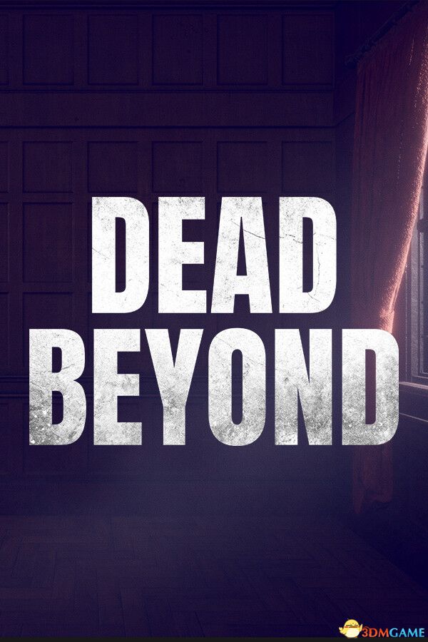 《亡命彼岸（Dead Beyond）》Build 22229824 P2P硬盘版-1.jpg