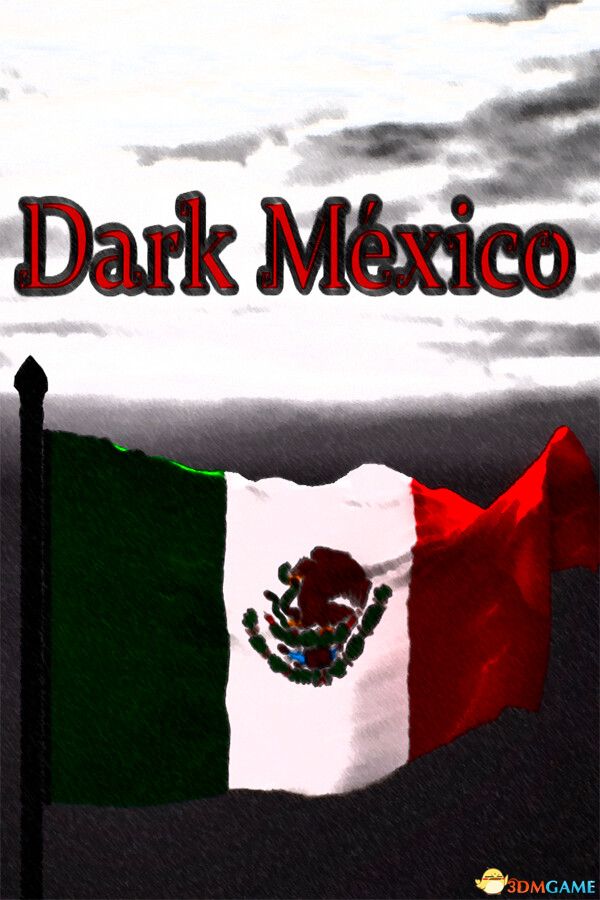 《黑暗墨西哥（Dark México）》Build 22142487 P2P硬盘版-1.jpg